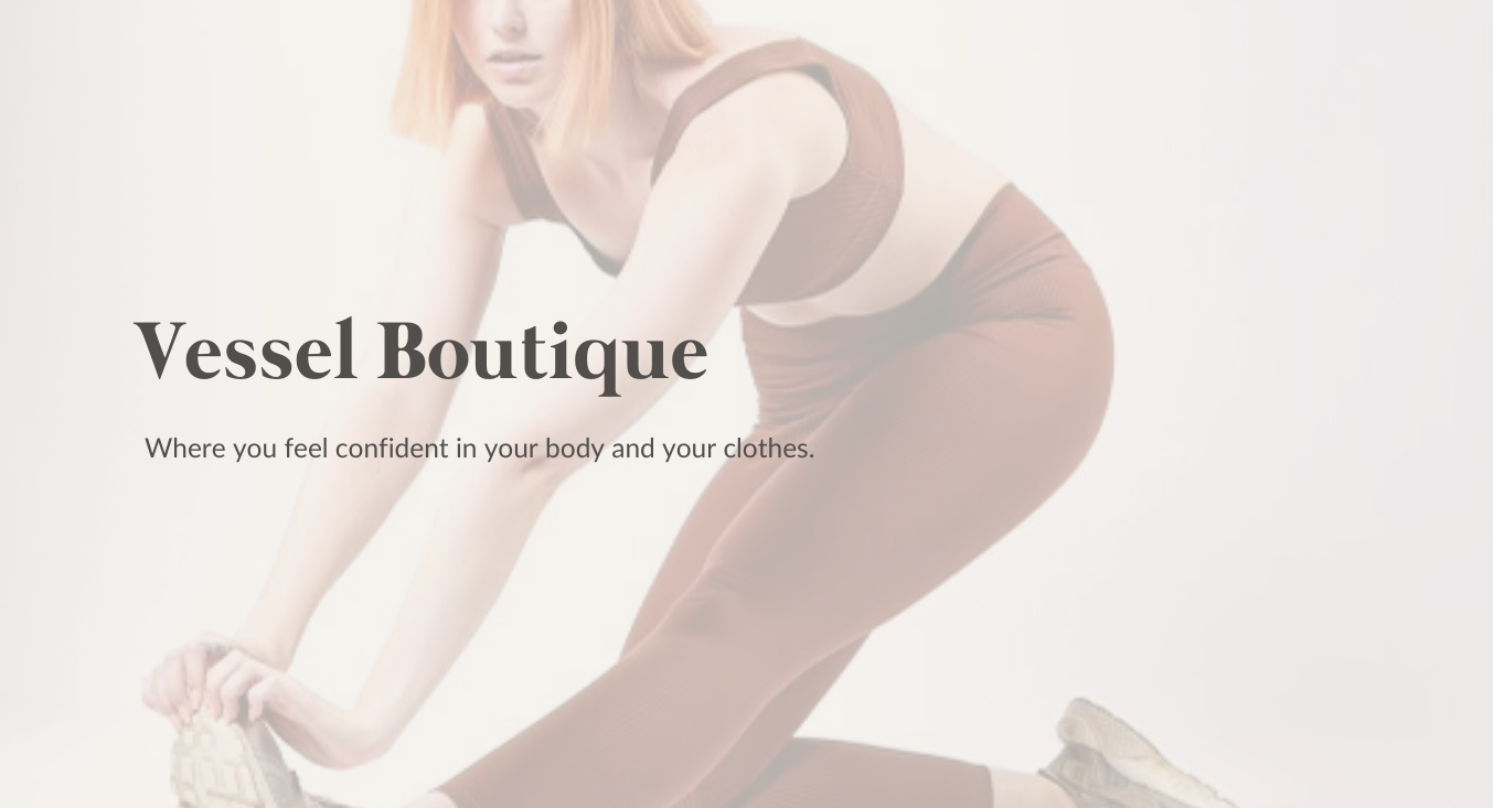 Vessel Boutique. Woman in brown leggings and sports bra stretching